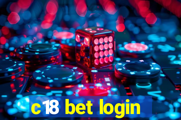 c18 bet login